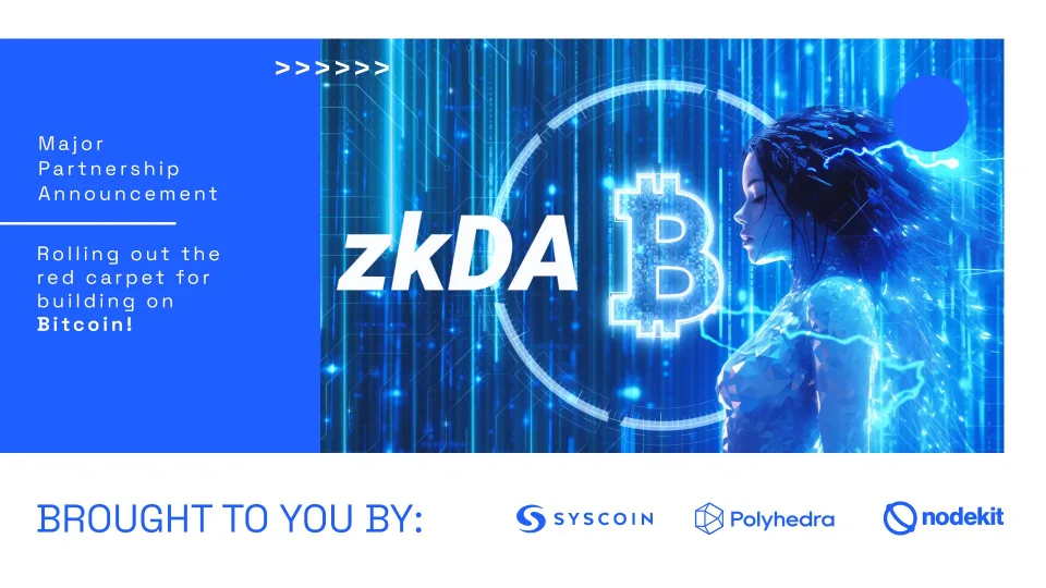 Syscoin Unveils World’s First zkDA, Rolling Out the Red Carpet for Building on Bitcoin